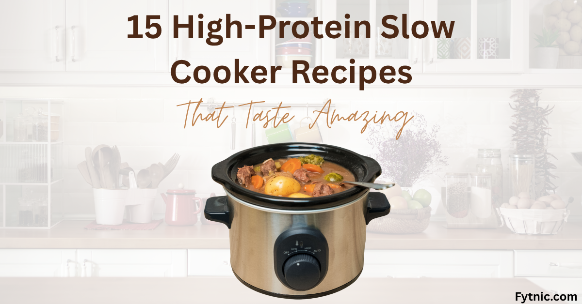 15 High-Protein Slow Cooker Recipes That Taste Amazing